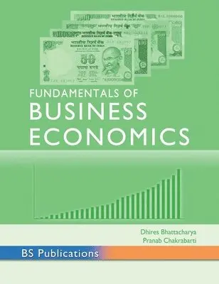 Dhires Bhattacharya, Pranab Chakrabarti - Fundamentals of Business Economics, Inbunden. Tillgänglighet: Lägg i varukorg