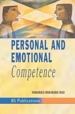 Varanasi Bhaskara Rao - Personal and Emotional Competence, Inbunden