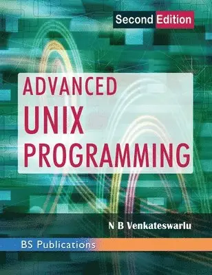 N B Venkateswarlu - Advanced UNIX Programming, Inbunden. Tillgänglighet: Lägg i varukorg