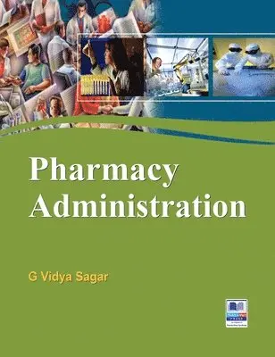 G Vidya Sagar - Pharmacy Administration, Inbunden. Tillgänglighet: Lägg i varukorg