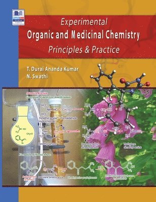 N Swathi, Ananda Kumar - Experimental Organic & Medicinal Chemistry, Inbunden