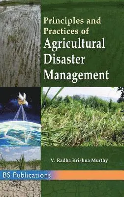 Radha Krishna Y. Murthy - Principles and Practices of Agricultural Disaster Management, Inbunden. Tillgänglighet: Lägg i varukorg