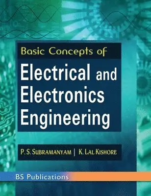 P S Subramanyam, Lal Kishore K - Basic Concepts of Electrical and Electronics Engineering, Inbunden. Tillgänglighet: Lägg i varukorg