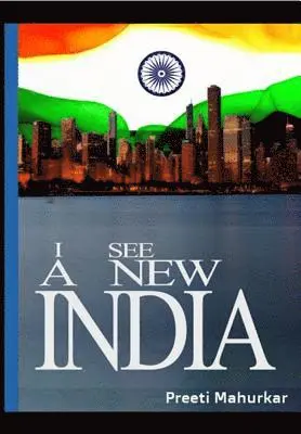 Preeti Mahurkar - I see a new India, Häftad. Tillgänglighet: Lägg i varukorg
