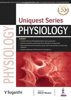 V Suganthi - Uniquest Series Physiology, Övrigt