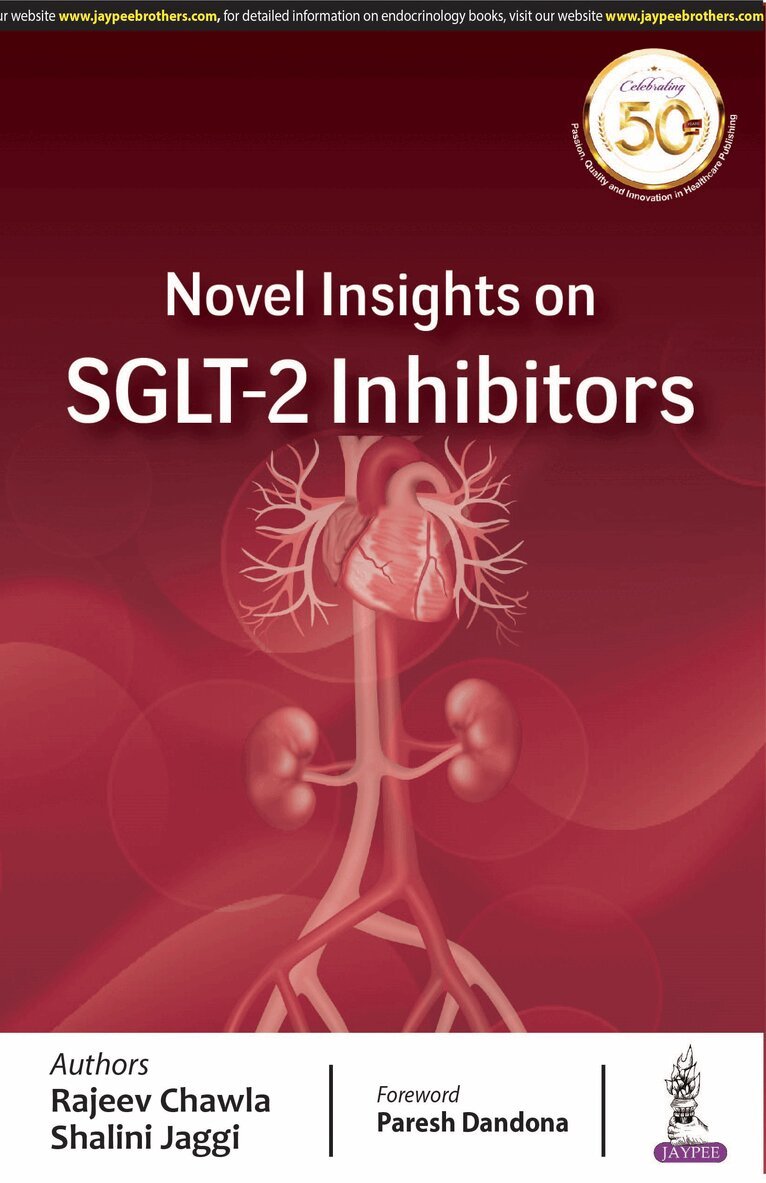 Rajeev Chawla, Shalini Jaggi - Novel Insights on SGLT-2 Inhibitors, Häftad. Tillgänglighet: Lägg i varukorg