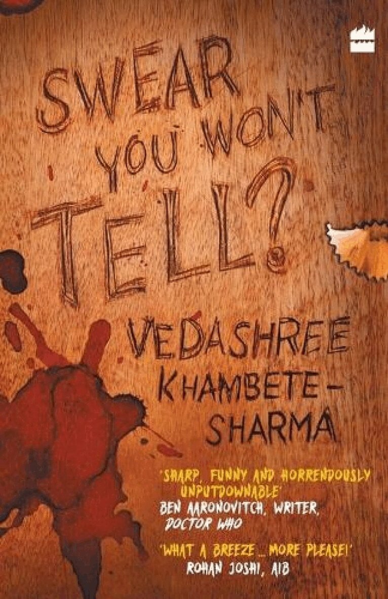 Vedashree Khambete-Sharma - Swear You Won't Tell?, Häftad. Tillgänglighet: Lägg i varukorg