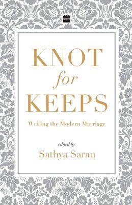 Sathya Saran - Knots for keeps, Häftad