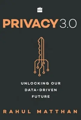 Rahul Matthan - Privacy 3.0, Inbunden. Tillgänglighet: Lägg i varukorg