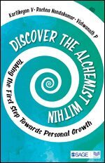 Kartikeyan V., Rachna Nandakumar, Vishwanath P. - Discover the Alchemist Within, Häftad. Tillgänglighet: Tillfälligt slut