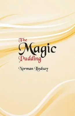 Norman Lindsay - Magic Pudding, Häftad. Tillgänglighet: Lägg i varukorg
