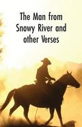 The Man from Snowy River and Other Verses