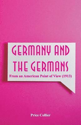 Price Collier - Germany and the Germans, Häftad. Tillgänglighet: Lägg i varukorg