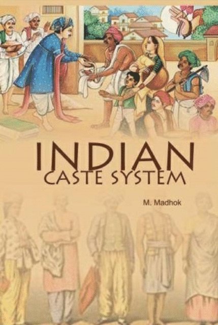 M. Madhok - Indian Caste System, E-bok
