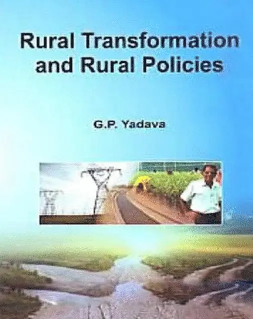 G. P. Yadava - Rural Transformations and Rural Policies, E-bok. Tillgänglighet: Lägg i varukorg