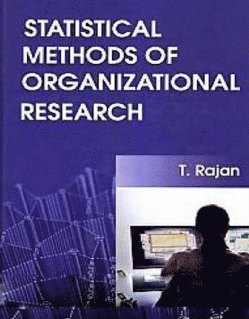 T. Rajan - Statistical Methods of Organizational Research, E-bok