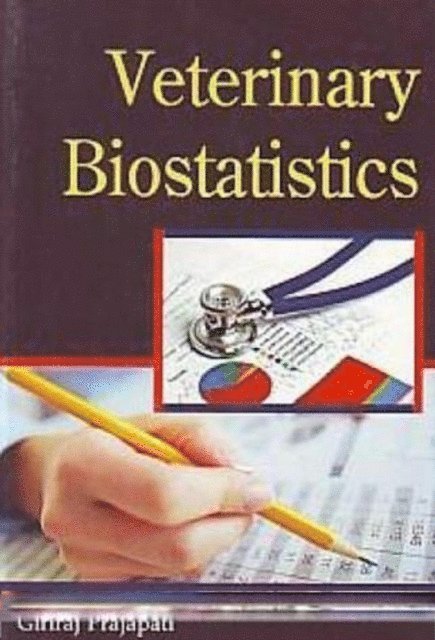 Giriraj Prajapati - Veterinary Biostatistics, E-bok