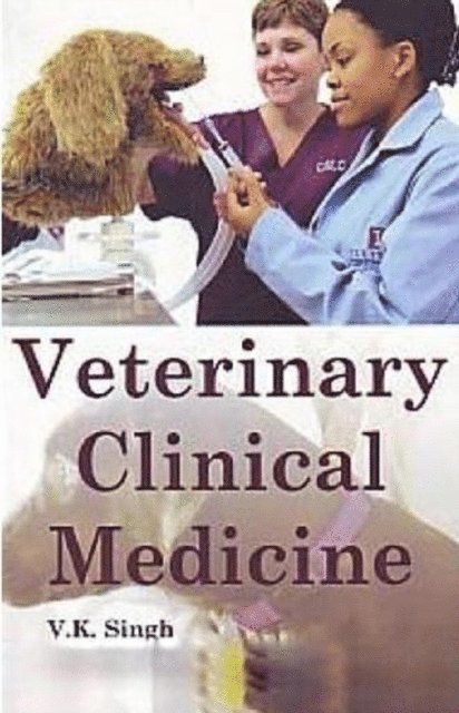 V. K. Singh - Veterinary Clinical Medicine, E-bok