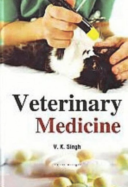 V. K. Singh - Veterinary Medicine, E-bok