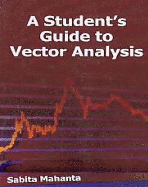 Sabita Mahanta - Student's Guide To Vector Analysis, E-bok