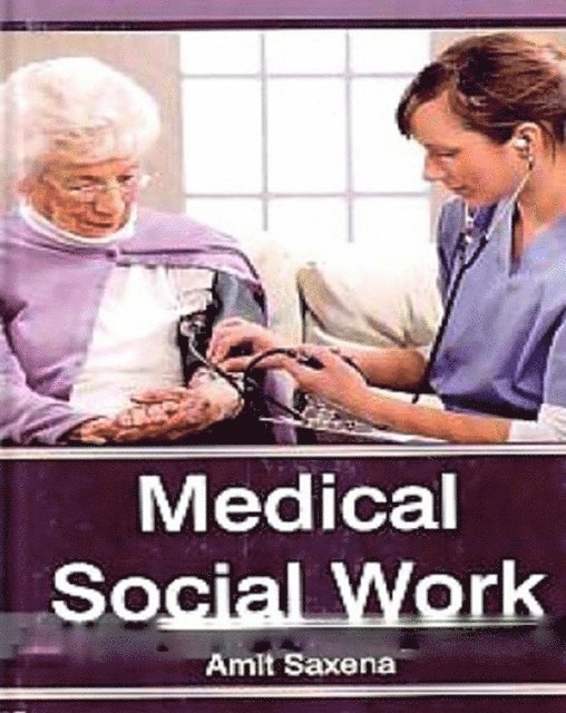Amit Saxena - Medical Social Work, E-bok