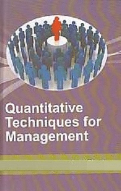 Arup Ghosh - Quantitative Techniques For Management, E-bok