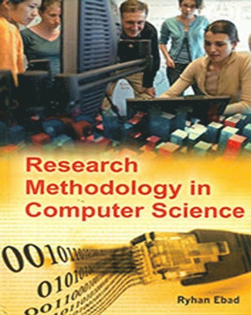 Ryhan Ebad - Research Methodology In Computer Science, E-bok