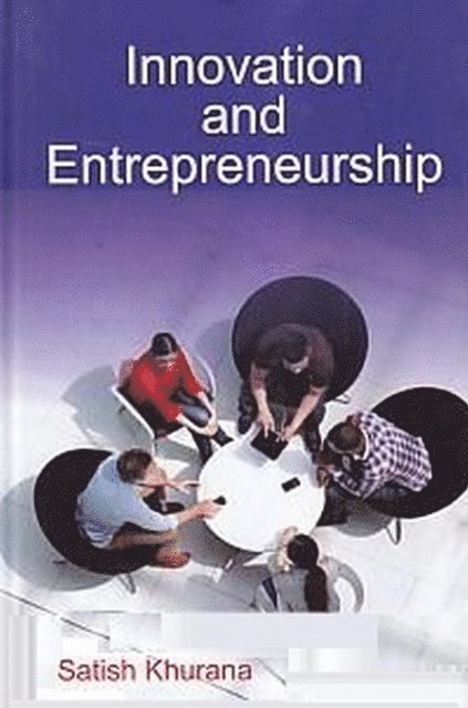 Dr. Satish Khurana - Innovation And Entrepreneurship, E-bok