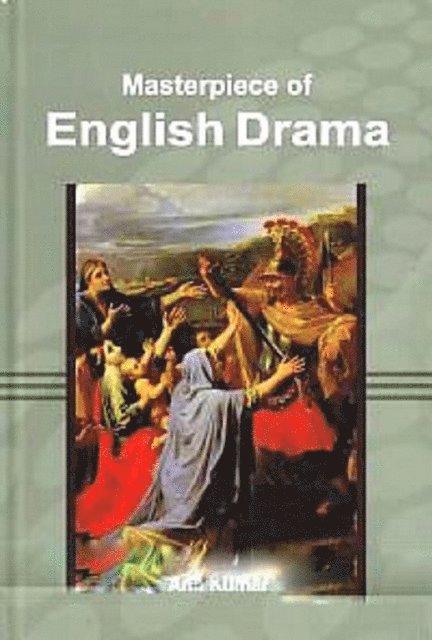 Dr. Anil Kumar - Masterpiece Of English Drama, E-bok