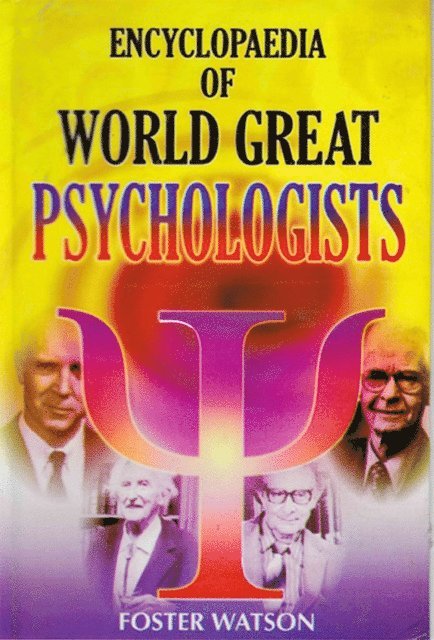 Foster Watson - Encyclopaedia of World Great Psychologists (C-E), E-bok