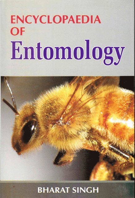 Bharat Singh - Encyclopaedia of Entomology (Insect Control), E-bok