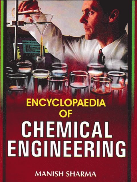 Manish Sharma - Encyclopaedia of Chemical Engineering, E-bok