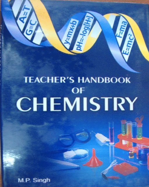 M. P. Singh - Teacher's Handbook Of Chemistry, E-bok
