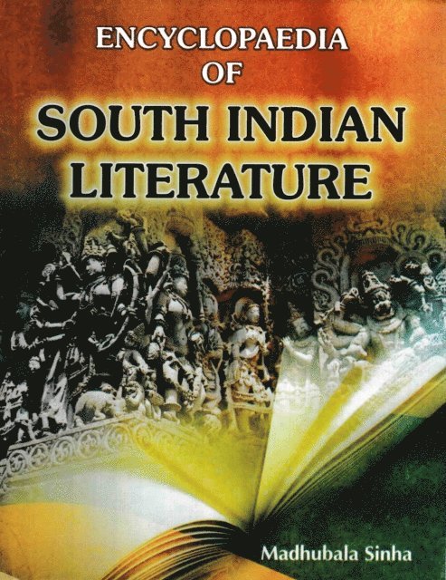 Madhubala Sinha - Encyclopaedia Of South Indian Literature, E-bok