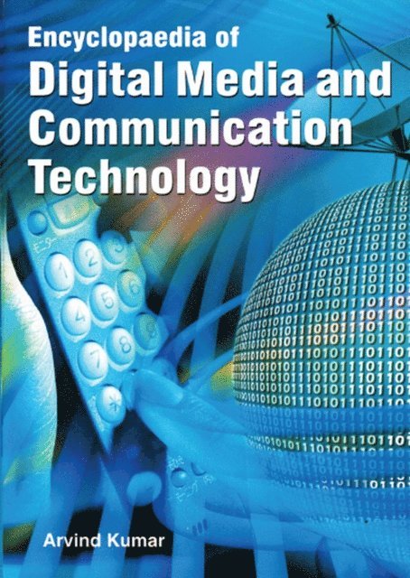 Dr. Arvind Kumar - Encyclopaedia Of Digital Media And Communication Technology (Radio Journalism In New Age), E-bok