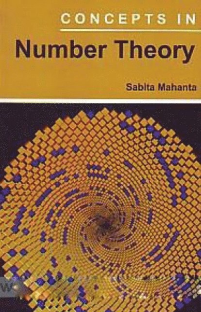 Sabita Mahanta - Concepts In Number Theory, E-bok