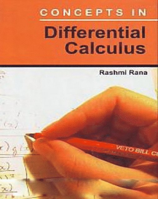 Rashmi Rana - Concepts In Differential Calculus, E-bok