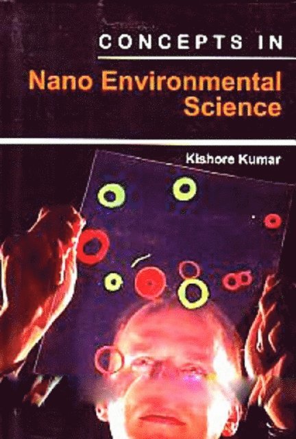 Kishore Kumar - Concepts In Nano Environmental Science, E-bok