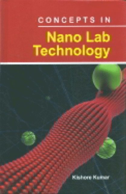 Kishore Kumar - Concepts In Nano Lab Technology, E-bok