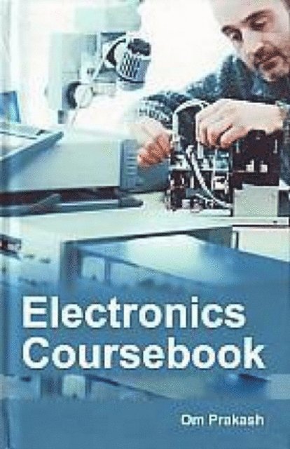 Om Prakash - Electronics Coursebook, E-bok