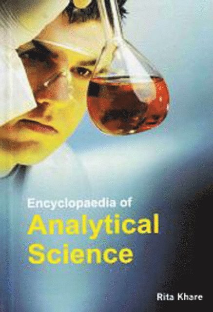 Rita Khare - Encyclopaedia of Analytical Science, E-bok