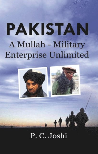 P. C. Joshi - Pakistan (A Mullah-Military Enterprise Unlimited), E-bok