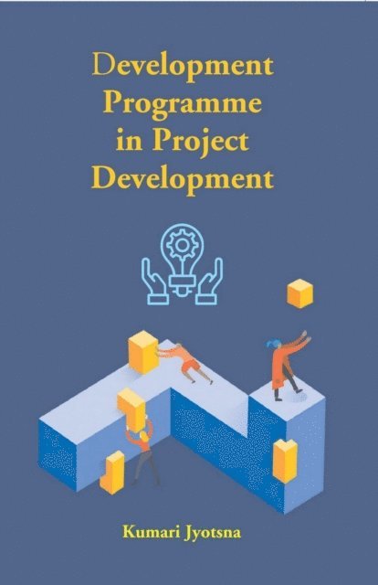 Kumari Jyotsna - Development Programme In Project Management, E-bok