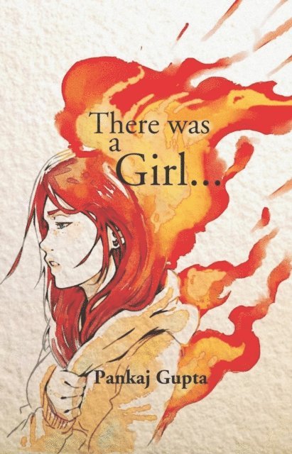 Pankaj Gupta - There Was A Girl, E-bok