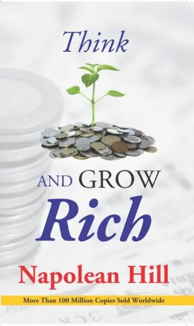 Napoleon Hill - Think And Grow Rich, E-bok. Tillgänglighet: Lägg i varukorg