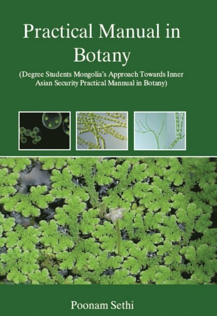 D. N. Kalaiwani, Poonam Sethi - Practical Manual In Botany, For Degree Students, E-bok