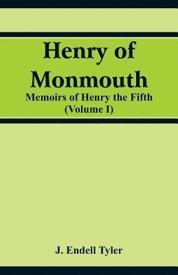 J Endell Tyler - Henry of Monmouth, Häftad. Tillgänglighet: Lägg i varukorg