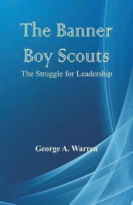 George A Warren - Banner Boy Scouts, Häftad