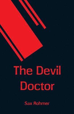 Sax Rohmer - Devil Doctor, Häftad
