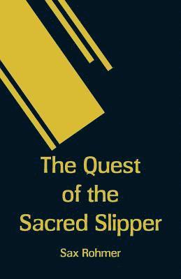 Sax Rohmer - Quest of the Sacred Slipper, Häftad